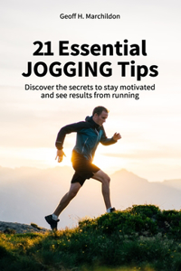 21 Essential Jogging Tips
