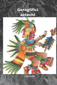 Geroglifici aztechi