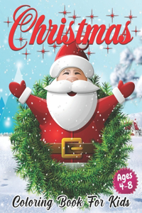 Christmas Coloring Book for Kids Ages 4-8