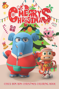 Chico Bon Bon Christmas Coloring Book