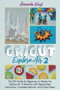 Cricut Explore Air 2