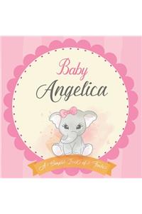 Baby Angelica A Simple Book of Firsts