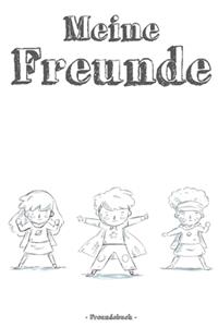 Meine Freunde