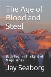 Age of Blood and Steel