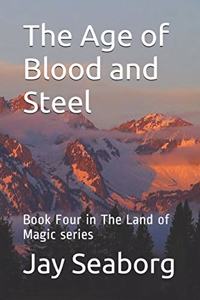 Age of Blood and Steel