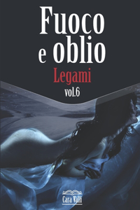 Fuoco e oblio