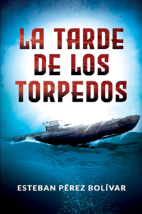 tarde de los torpedos