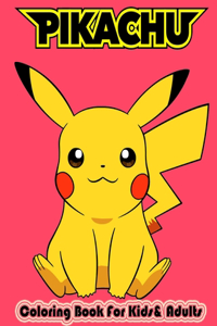 Pikachu Coloring Book For Kids & Adults