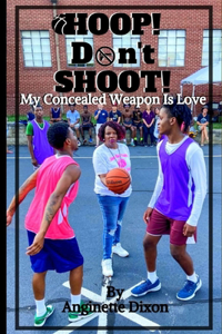 Hoop Don't Shoot
