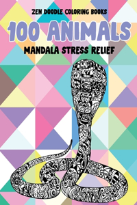 Zen Doodle Coloring Books - 100 Animals - Mandala Stress Relief