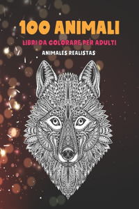 Libri da colorare per adulti - Animales realistas - 100 Animali