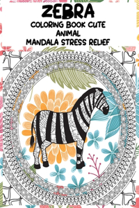 Coloring Book Cute Animal - Mandala Stress Relief - Zebra