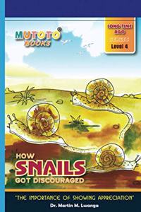 How Snails Got Discouraged