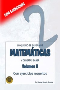 Lo que no se enseña de Matemáticas y deberías saber