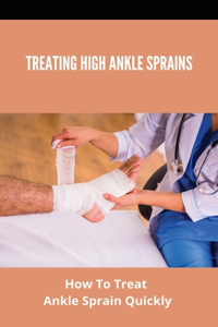 Treating High Ankle Sprains
