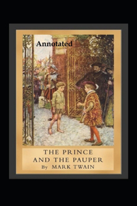 The Prince and the Pauper Annotated