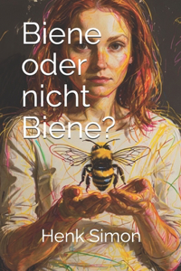 Biene oder nicht Biene?