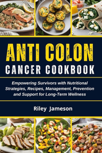 Anti COLON CANCER Cookbook