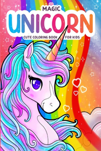 Magic unicorn: cute coloring book for kids