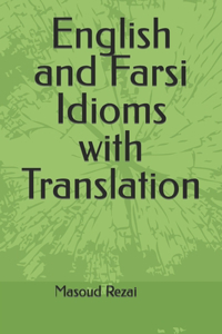 English and Farsi Idioms with Translation