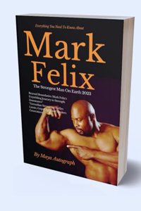 Mark Felix The Strongest Man On Earth 2023: Mark Felix's Unyielding Journey to Strength Dominance" Grenadian Strongman Defies Limits, Grips Glory, and Inspires Generation