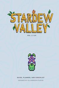 1.6v Stardew Valley Gaming Guide, Planner, and Checklist Hardcover