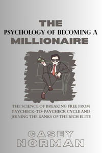 Psychology of Becoming a Millionaire