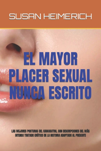 El Mayor Placer Sexual Nunca Escrito