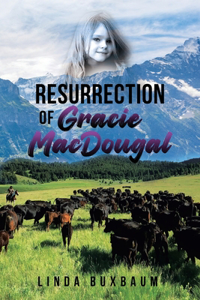 Resurrection of Gracie MacDougal