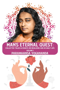 Man's Eternal Quest