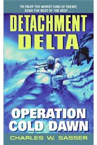 Detachment Delta: Operation Cold Dawn