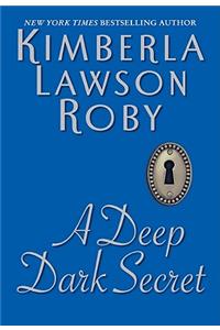 A Deep Dark Secret