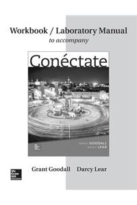 Workbook/Laboratory Manual to Accompany Conectate