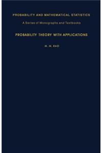 Probability Theory with Applications
