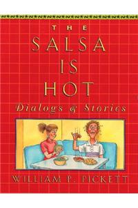 Salsa Is Hot, The, Dialogs and Stories