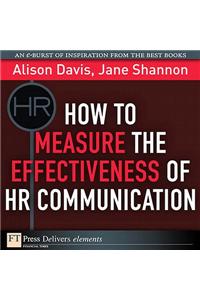 How to Measure the Effectiveness of HR Communication