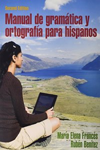 Manual de GramÃ¡tica Y OrtografÃ­a Para Hispanos; Heritage Speaker Activities -- Access Card -- Powered by Mylab Spanish (Multi-Semester Access)