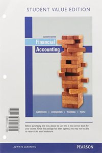 Financial Accounting, Student Value Edition Plus Myaccountinglab with Pearson Etext -- Access Card Package