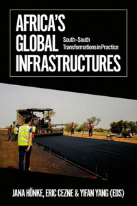 Africa's Global Infrastructures