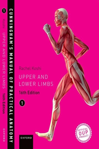 Cunningham's Manual of Practical Anatomy Vol 1 Upper and Lower Limbs