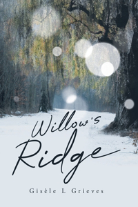 Willow's Ridge