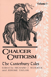 Chaucer Criticism, Volume 1