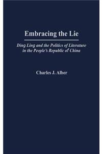 Embracing the Lie