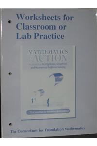 Worksheets for Classroom or Lab Practice for Mathematics in Action: An Introduction to Algebraic, Graphical, and Numerical Problem Solving