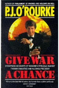 Give War a Chance