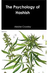 Psychology of Hashish