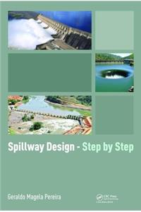 Spillway Design - Step by Step