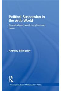 Political Succession in the Arab World