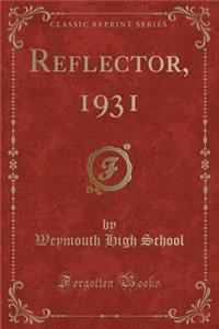 Reflector, 1931 (Classic Reprint)
