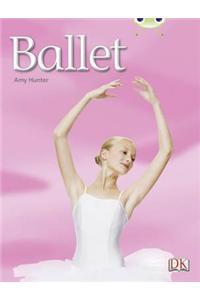 Bug Club Independent Non Fiction Year 1 Blue A Ballet